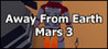 Away From Earth: Mars 3 Image