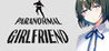 PARANORMAL GIRLFRIEND Image