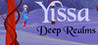 Yissa Deep Realms