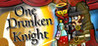 One Drunken Knight Image