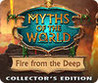 Myths of the World: Fire from the Deep Image