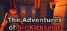 The Adventures of Sir Kicksalot