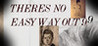 THERE'S NO EASY WAYOUT 99
