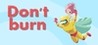 Don't burn Image