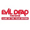 Evil Dead: The Game - Game of the Year Edition