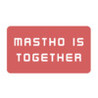 Mastho is Together Image