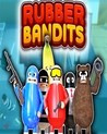 Rubber Bandits Image