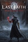 The Last Faith: Awakened Ancients