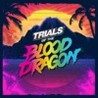 Trials of the Blood Dragon Image