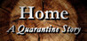 Home: A Quarantine Story Image