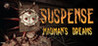 Suspense: Madman's Dreams Image