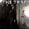 The Trap: Remake