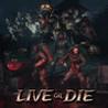 Live Or Die