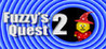 Fuzzys Quest 2