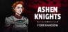 Ashen Knights: Foreshadow Image