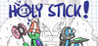 Holy Stick! Image