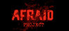 Afraid Project Image