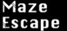 Maze Escape (2020)