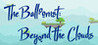 The Balloonist: Beyond the Clouds.