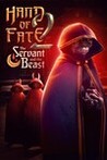 Hand of Fate 2: The Servant and the Beast
