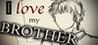 I Love My Brother Image