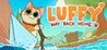 Luffy: Way Back Home