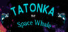 Tatonka the Space Whale Image