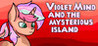 Violet Mind and The Mysterious Island