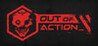 Out of Action