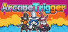 Arcane Trigger Image