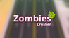 Zombies Crusher Image