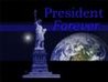 President Forever