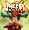Unruly Heroes Image