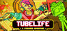 TubeLife
