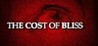 The Cost Of Bliss