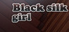 Black silk girl Image