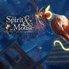 The Spirit and the Mouse