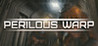 Perilous Warp