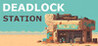 Deadlock Station Image