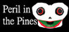 Peril in the Pines