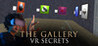 The Gallery: VR Secrets Image