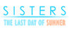 Sisters: Last Day of Summer Image