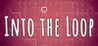 Into the Loop
