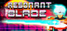 Resonant Blade