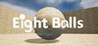 Eight Balls