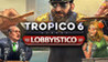 Tropico 6: Lobbyistico Image