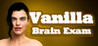 Vanilla Brain Exam