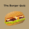The Burger Quiz Image