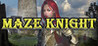Maze Knight