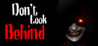 Don't Look Behind